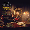Ally Venable Money or Power